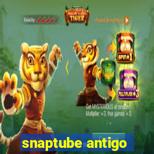 snaptube antigo